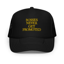 Load image into Gallery viewer, Trucker Hat (Bosses Never Get Promoted)