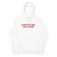 Load image into Gallery viewer, Hoodie (make booties real again)
