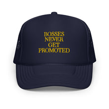 Load image into Gallery viewer, Trucker Hat (Bosses Never Get Promoted)
